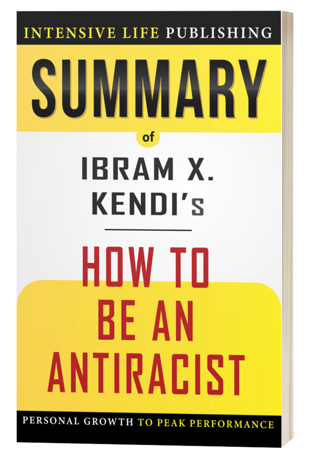 Summary of How to Be an Antiracist