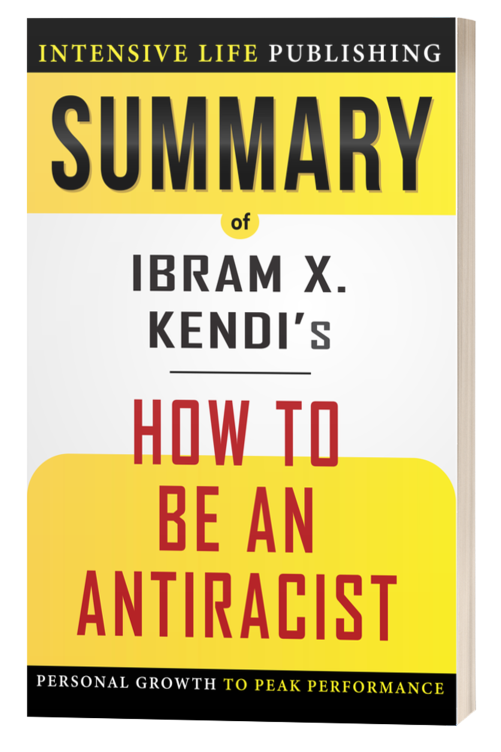 Summary of How to Be an Antiracist